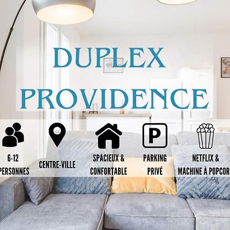 Duplex Providence - Ideal Groupe - Confort - Parking Prive Troyes Kültér fotó